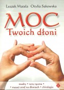 Moc twoich dłoni